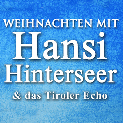 Hansi Hinterseer & Guests